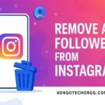 Remove All Followers from Instagram: